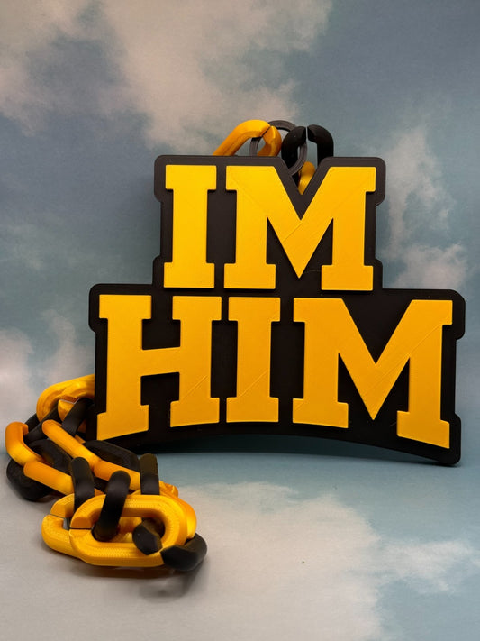 I'm Him Logo Oversized Necklace Hype Chain Handmade 3D Printed
